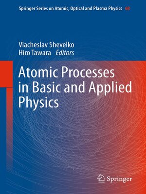 cover image of Atomic Processes in Basic and Applied Physics